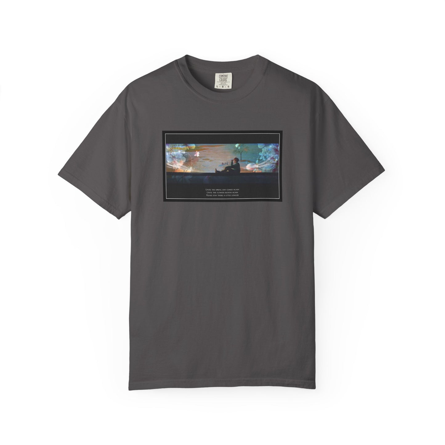 Stay A Little Longer T-shirt