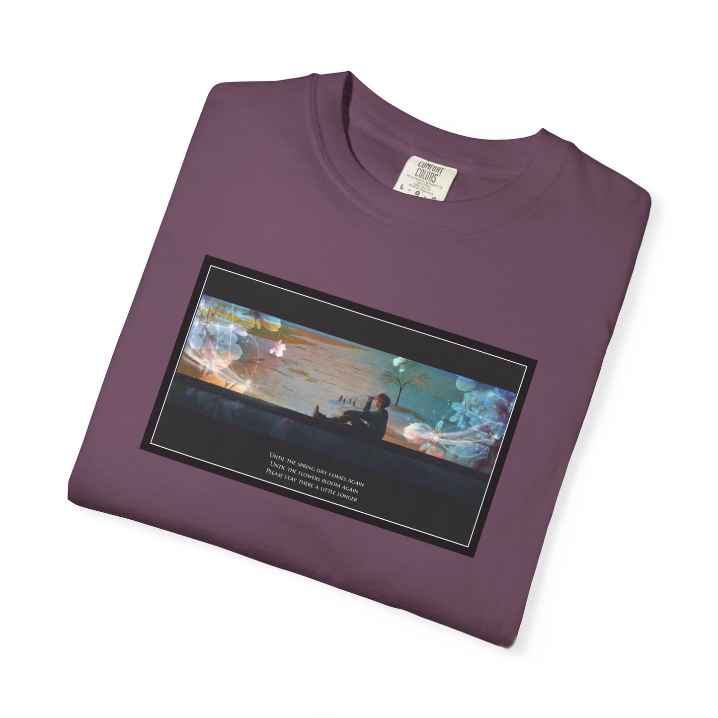 Stay A Little Longer T-shirt