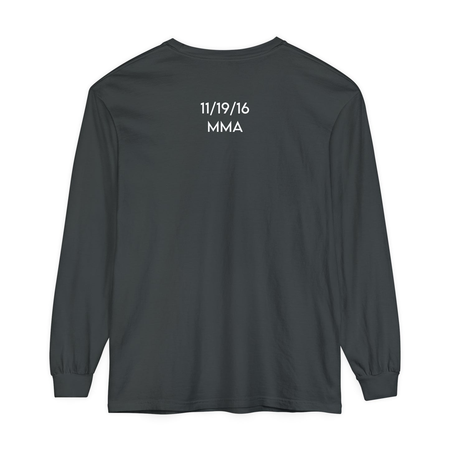 11/19/16 Unisex Garment-dyed Long Sleeve T-Shirt