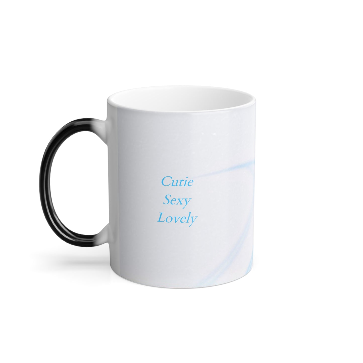 Cutie Sexy Lovely Color Morphing Mug, 11oz