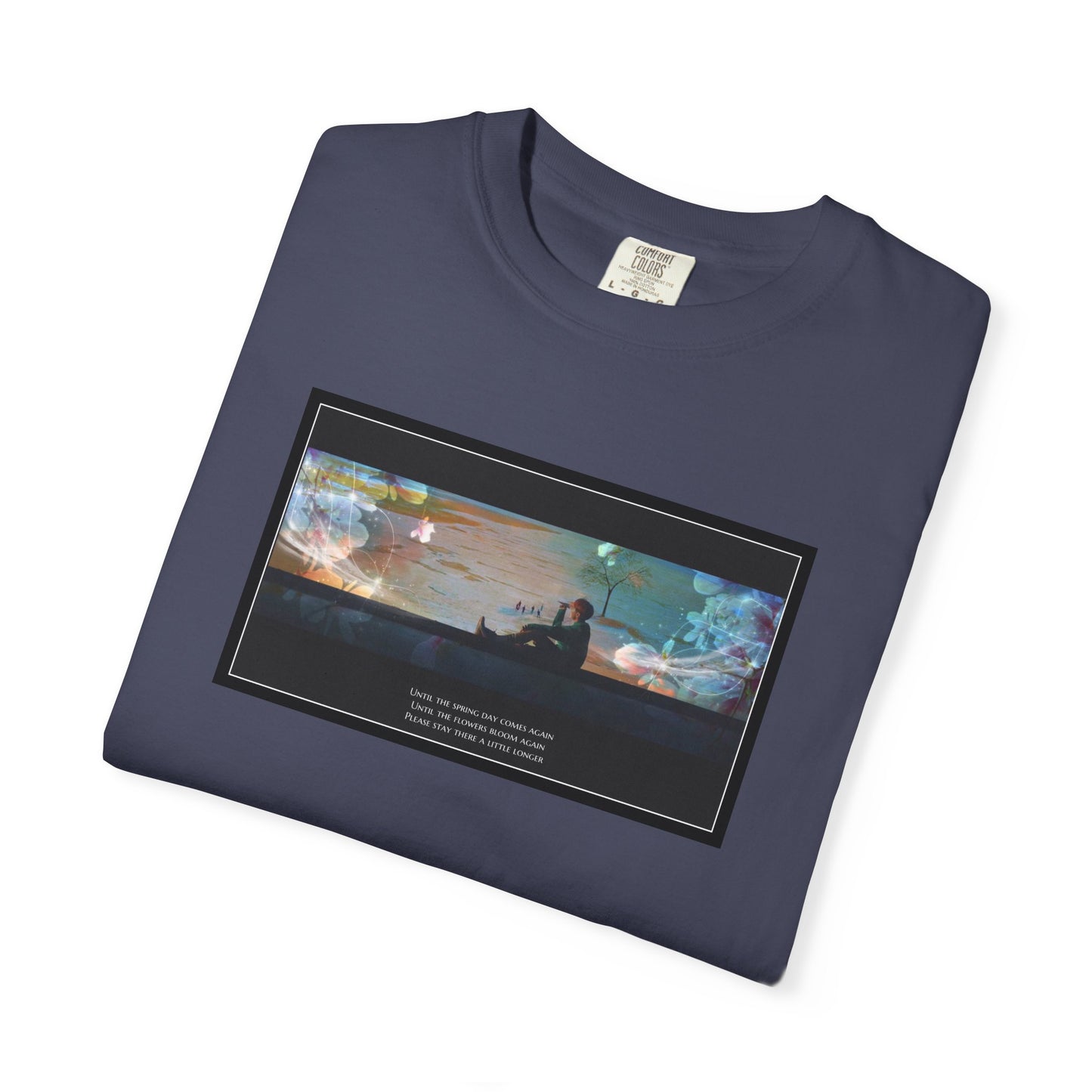 Stay A Little Longer T-shirt