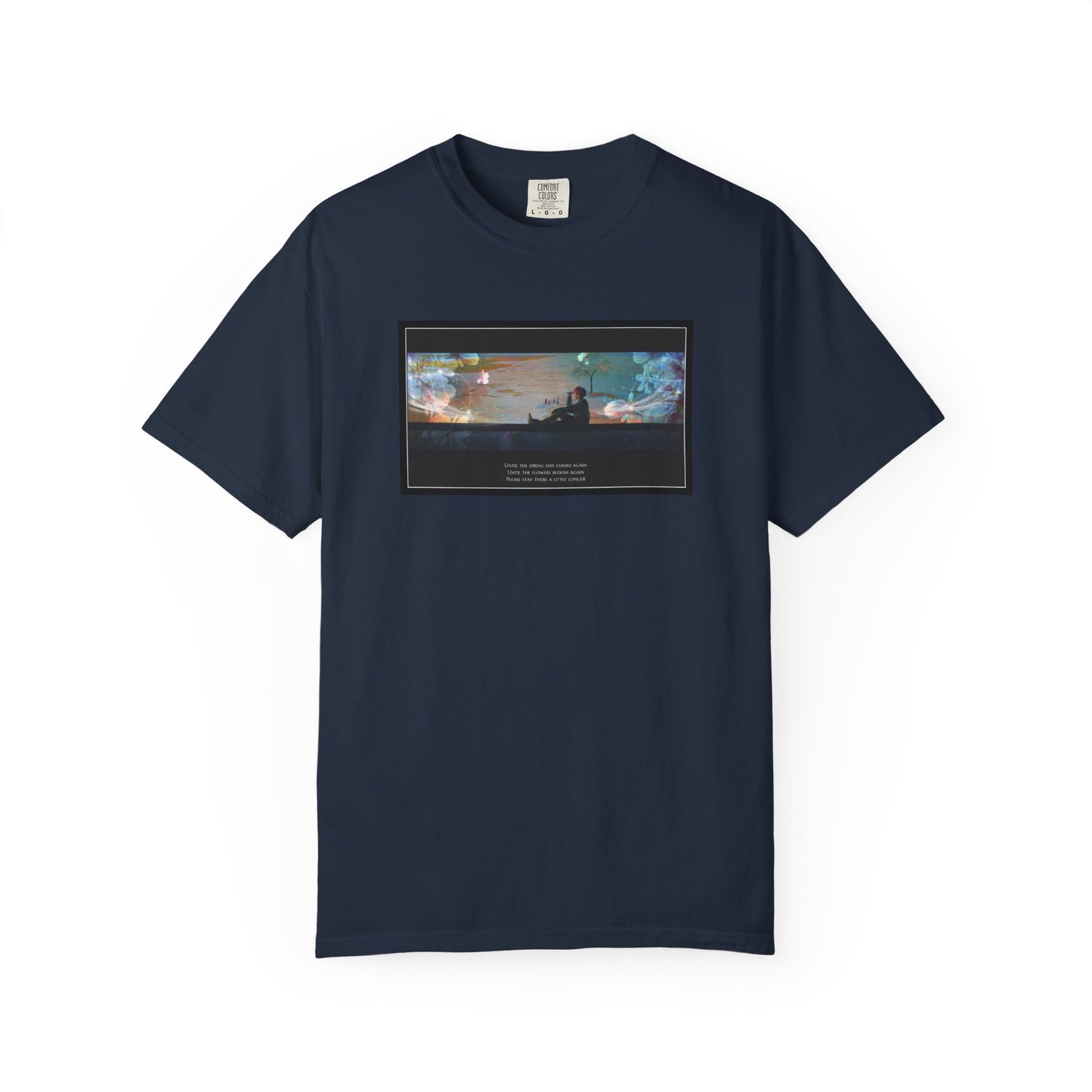 Stay A Little Longer T-shirt