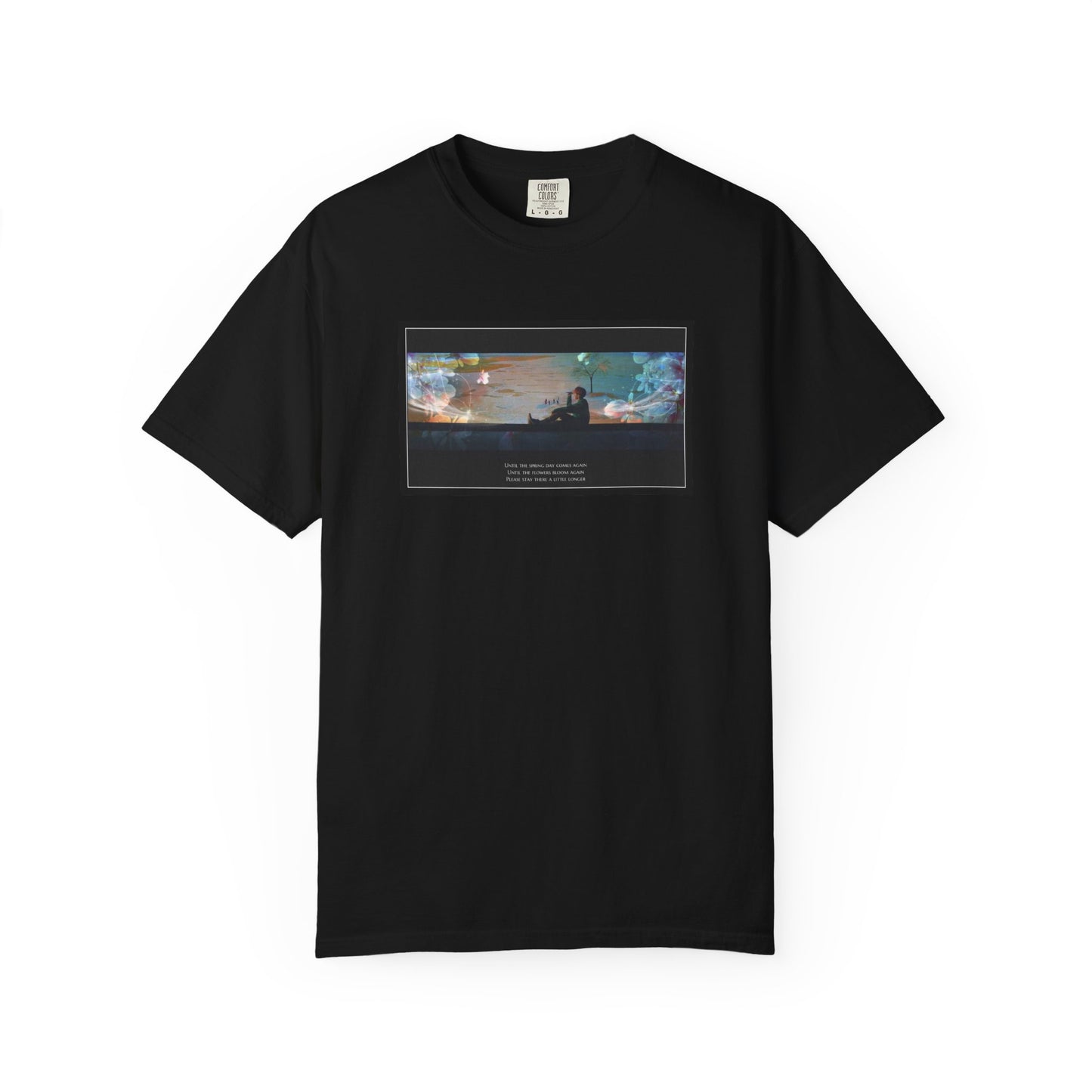 Stay A Little Longer T-shirt