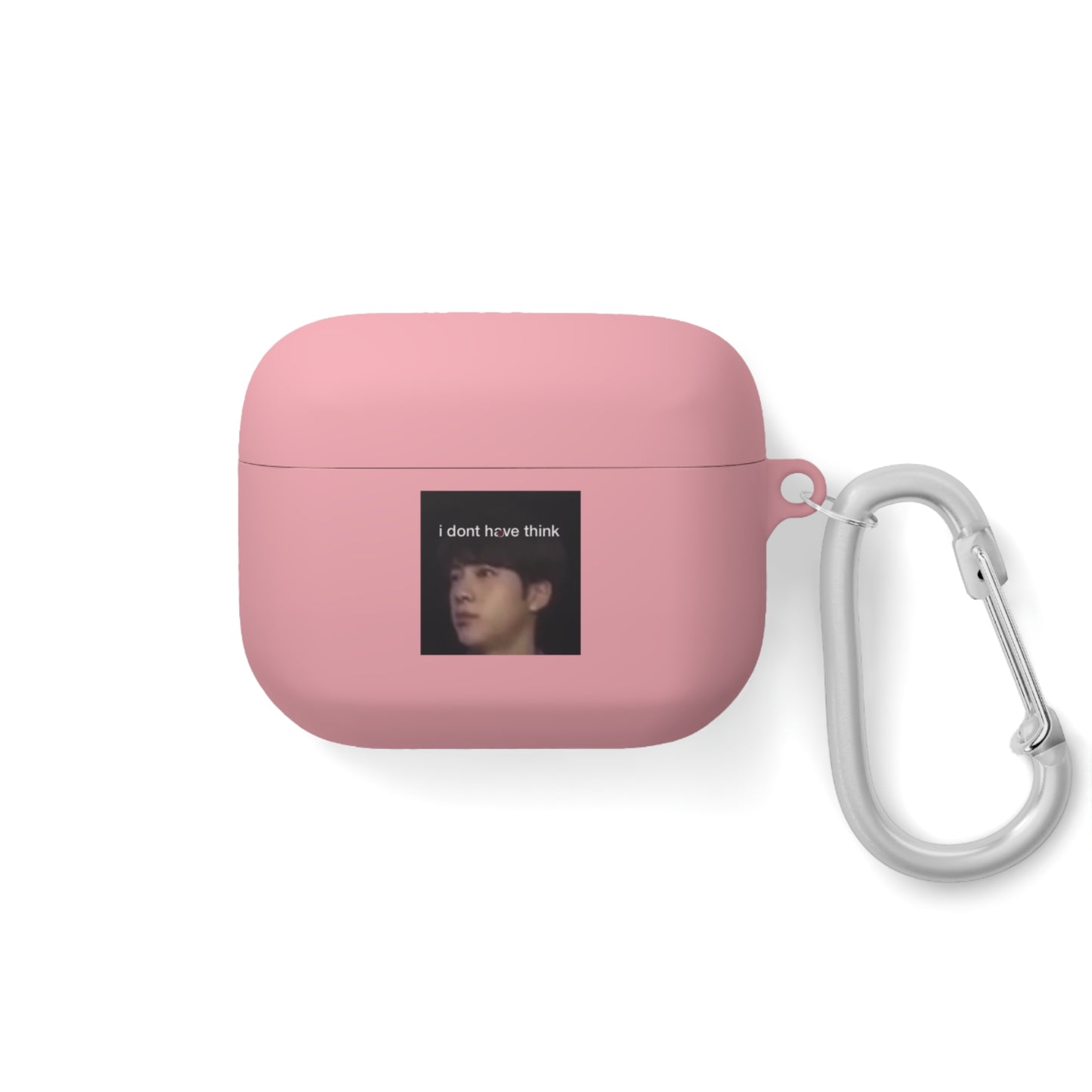 I Don’t Have Think AirPods and AirPods Pro Case Cover